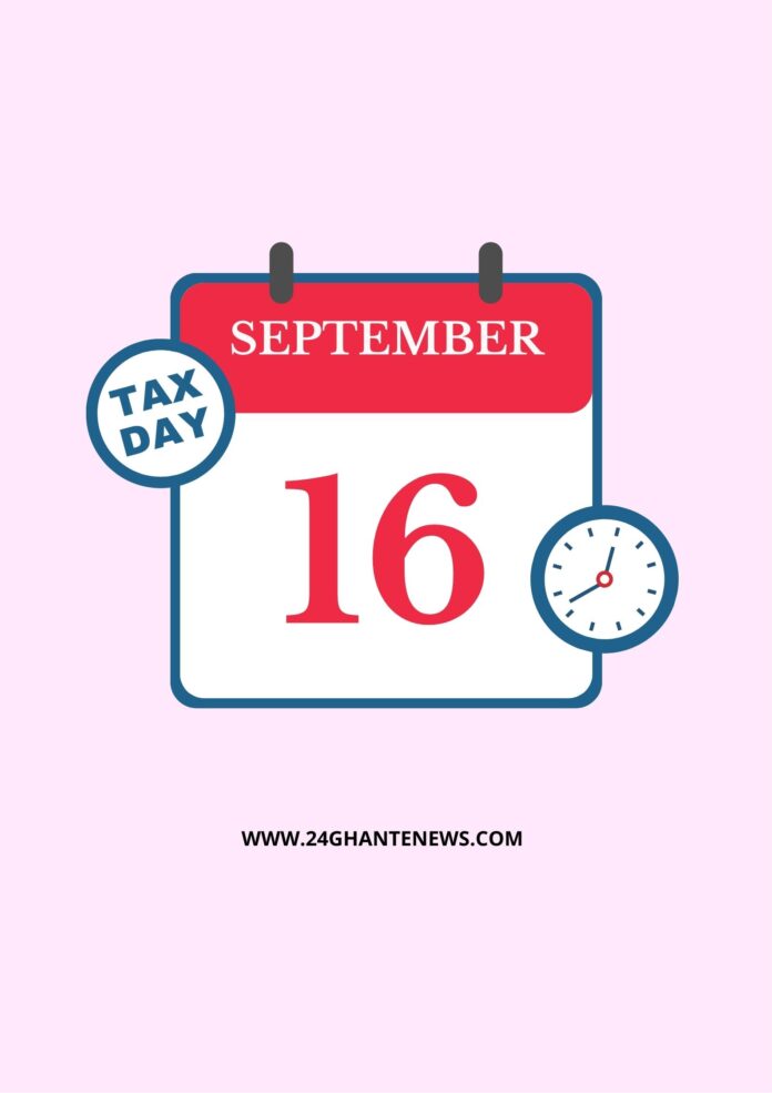 आयकर विभाग ने ITR दाखिल करने की समय सीमा 16 सितम्बर तक बढ़ाई